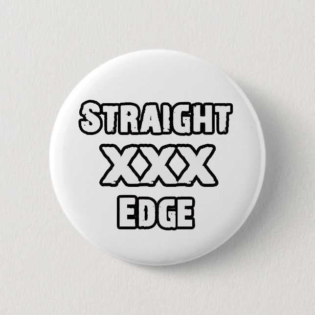 Straightedge 6 Cm Round Badge (Front)