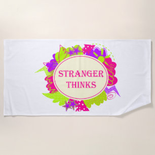 Stranger thinks quote in 80s tv show style beach towel