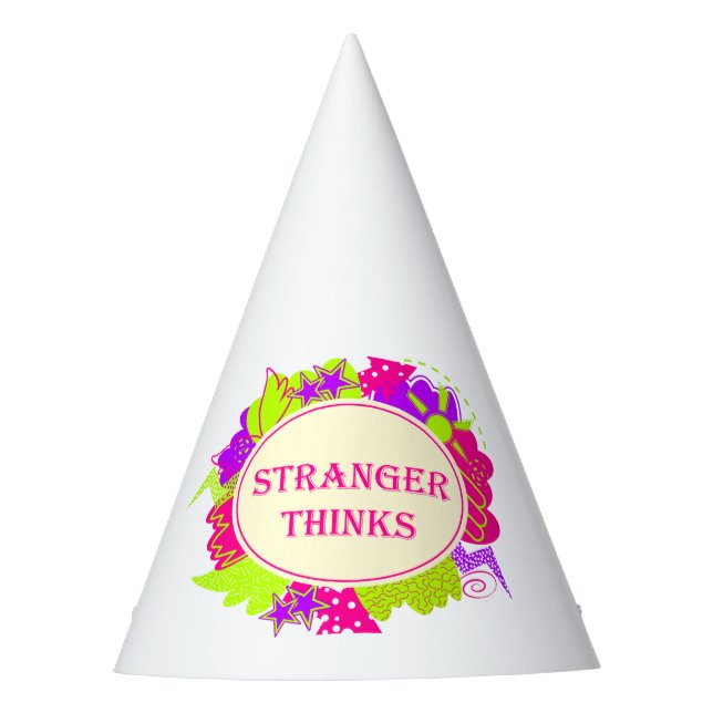 Stranger thinks quote in 80s tv show style party hat (Front)