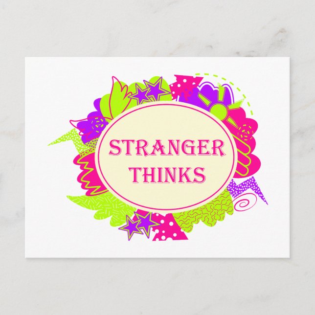 Stranger thinks quote in 80s tv show style postcard (Front)
