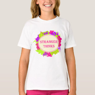 Stranger thinks quote in 80s tv show style T-Shirt