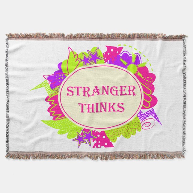 Stranger thinks quote in 80s tv show style throw blanket (Front)