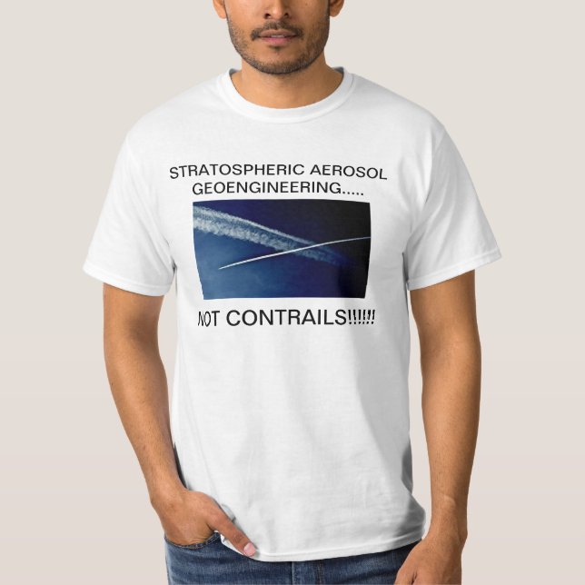STRATOSPHERIC AEROSOL GEOENGINEERING..... T-Shirt (Front)