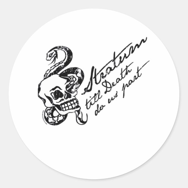 Stratum Till Death Do Us Part Classic Round Sticker (Front)