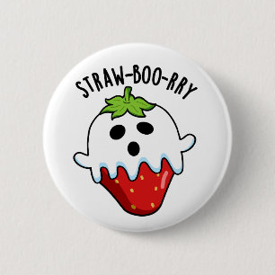 Straw-boo-rry Funny Strawberry Pun 6 Cm Round Badge