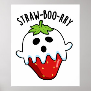 Straw-boo-rry Funny Strawberry Pun Poster