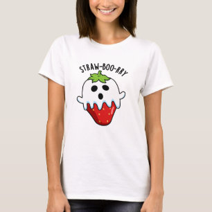 Straw-boo-rry Funny Strawberry Pun T-Shirt