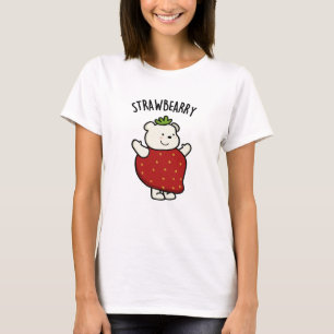 Strawbeary Funny Strawberry Bear Pun  T-Shirt