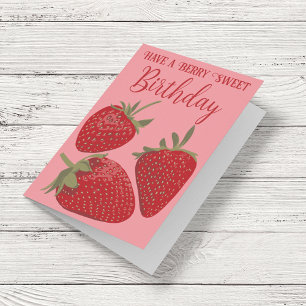 Strawberries Have a Berry Sweet Birthday Card