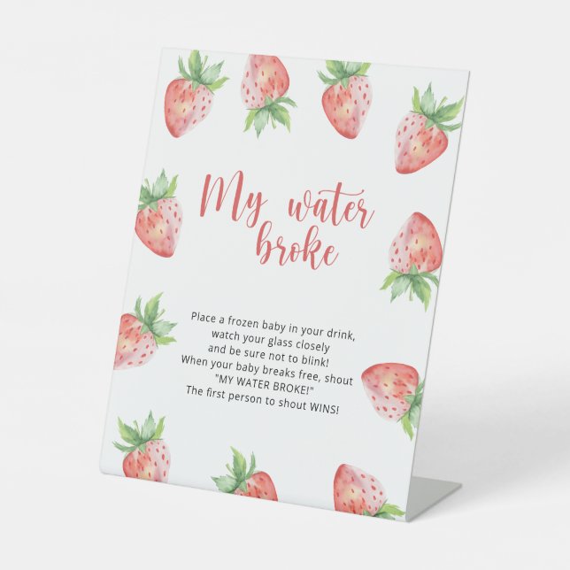 Strawberries - my water broke game pedestal sign (Front)