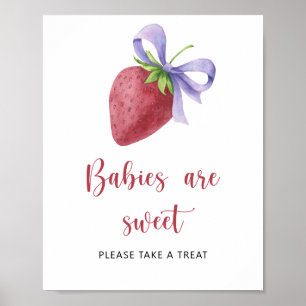 Strawberry baby shower - babies are sweet poster