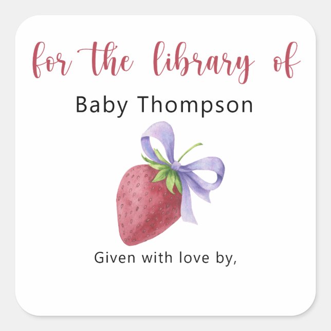 Strawberry - Baby Shower bookplate, books for baby Square Sticker (Front)