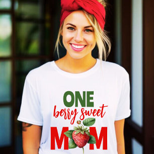 Strawberry Berry sweet First Birthday mum T-Shirt