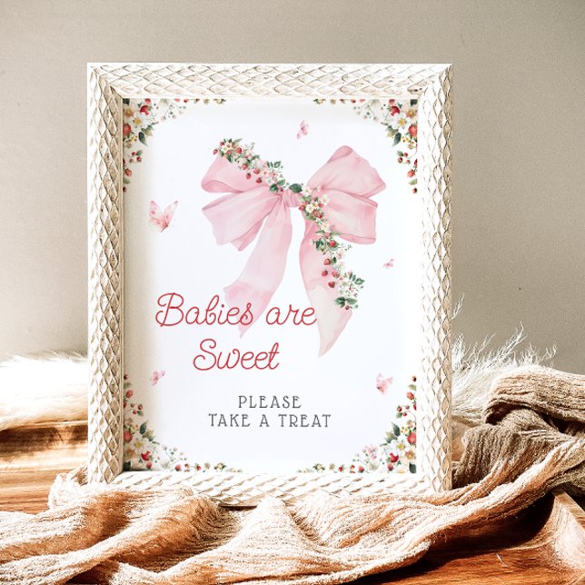 Strawberry Berry Sweet Pink Bow Babies are Sweet Poster (Creator Uploaded)