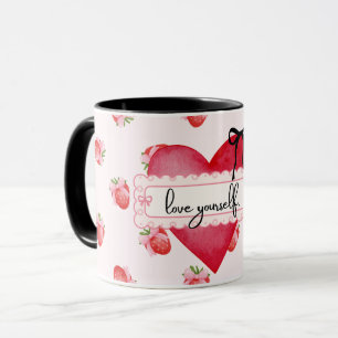 Strawberry Coquette Love Yourself Positivity Mug