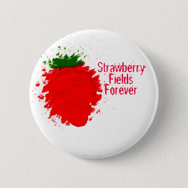 Strawberry Fields 6 Cm Round Badge (Front)