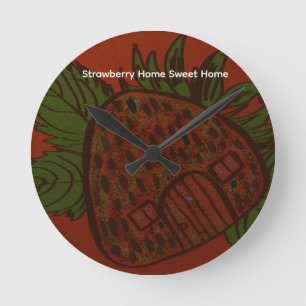 Strawberry Home Sweet Home Round Clock