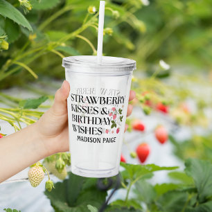 Strawberry Kisses Birthday Wishes T-Shirt Acrylic Tumbler