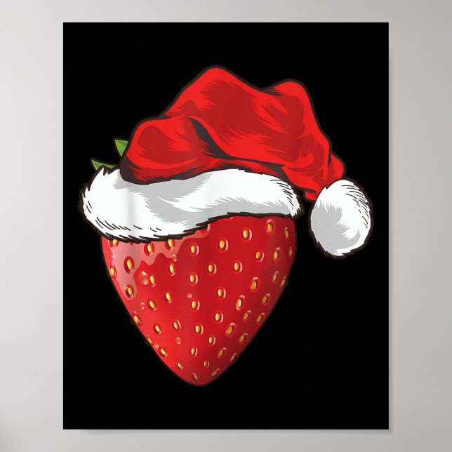Strawberry Lover Gift Santa Hat Strawberry Christm Poster (Front)