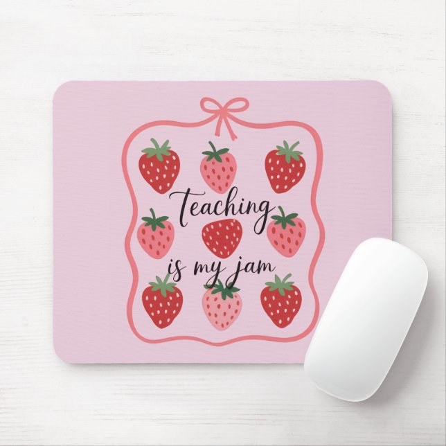 Strawberry Lover Teacher Teaching is My Jam  Mouse Mat (With Mouse)