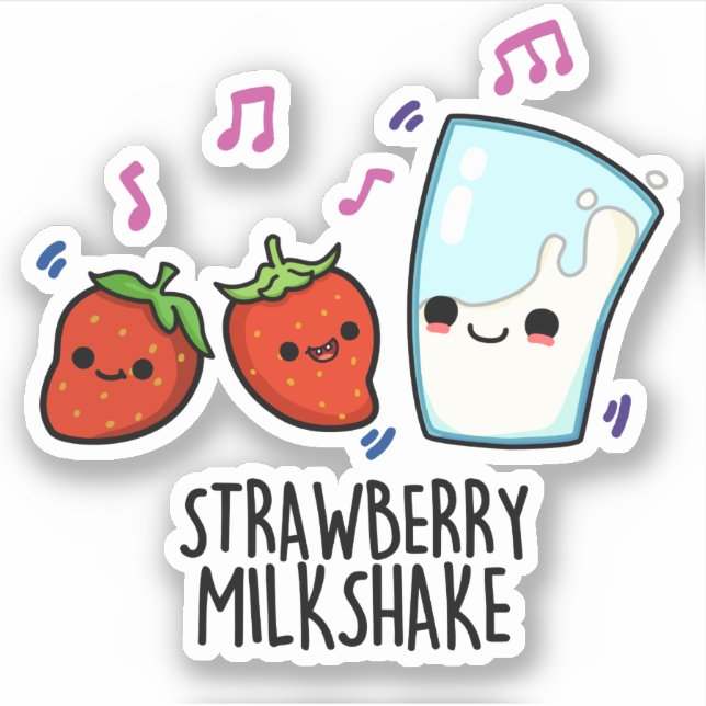 Strawberry Milk Shake Funny Food Pun  (Front)