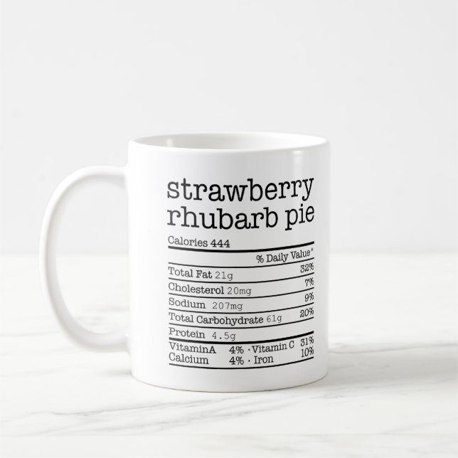 Strawberry Rhubarb Pie Nutrition Fact Thanksgiving Coffee Mug (Left)
