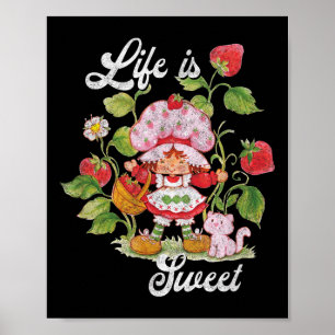 Strawberry Shortcake Life Is Sweet Vintage Berry G Poster