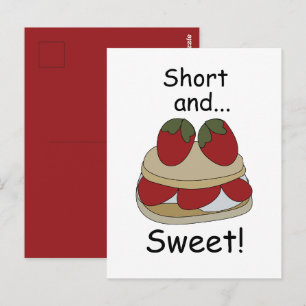 Strawberry Shortcake Short and Sweet Funny Quote Postcard