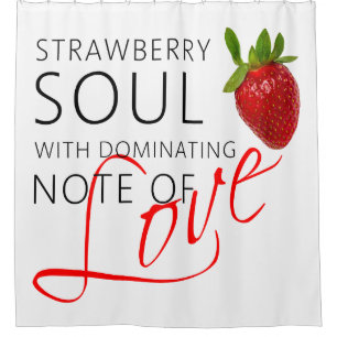 Strawberry Soul Shower Curtain