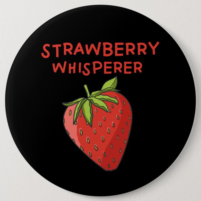 Strawberry Whisperer 6 Cm Round Badge (Front)
