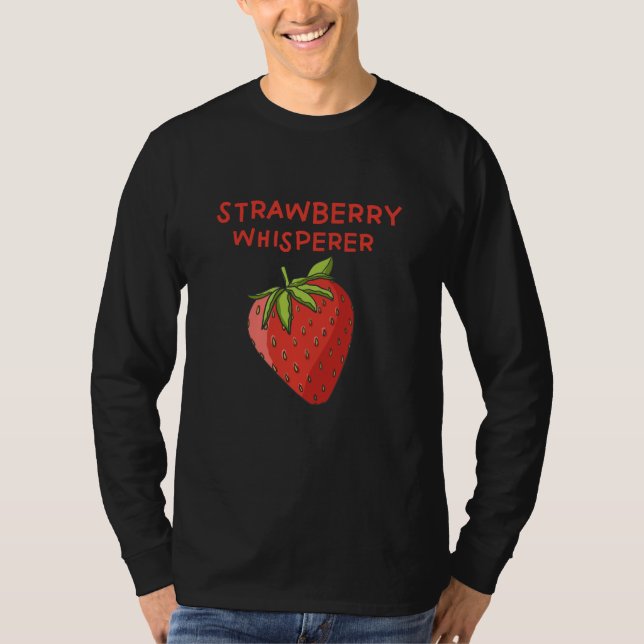 Strawberry Whisperer T-Shirt (Front)