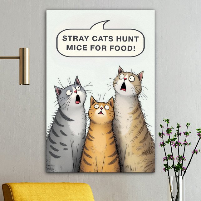 Stray Cats Hunt Mice For Food  Funny Cats Poster (Creator Uploaded)