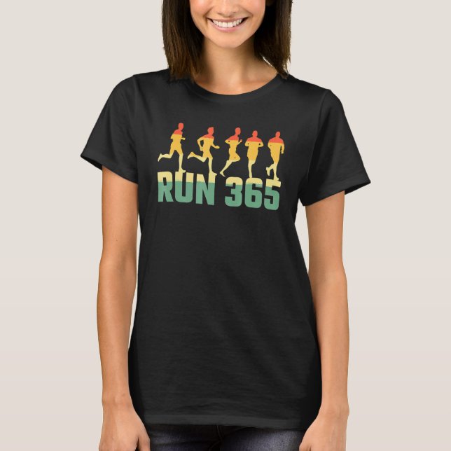 Streak Running - 365 Run Daily T-Shirt (Front)