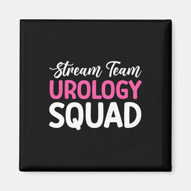 Stream Team Urology Squad  Magnet (Front)