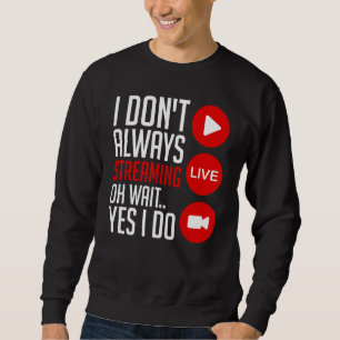 Streaming Gaming Streamer Online Video Microphone Sweatshirt