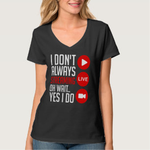 Streaming Gaming Streamer Online Video Microphone T-Shirt