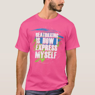 Street Art Rap Cool Ghetto Beatboxer Artist Hiphop T-Shirt