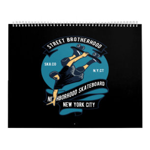 street brotherhood neighbourhood skateboard calendar