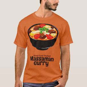 Street Food Thai Curry Delicious Food T-Shirt