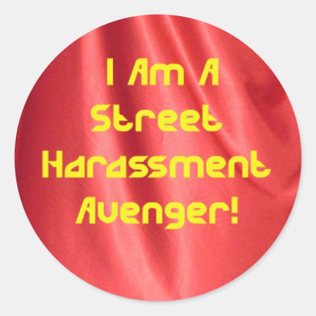 Street Harassment Avenger Sticker (Front)