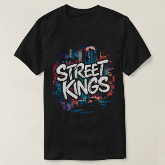 Street Kings T-Shirt