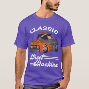 Street Machine Classic Pickup Truck Custom Hot Rod T-Shirt