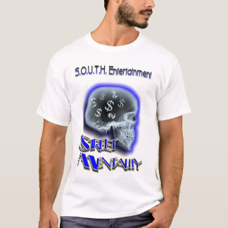 Street Mentality (front) T-Shirt