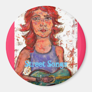 Street Songs Magnet