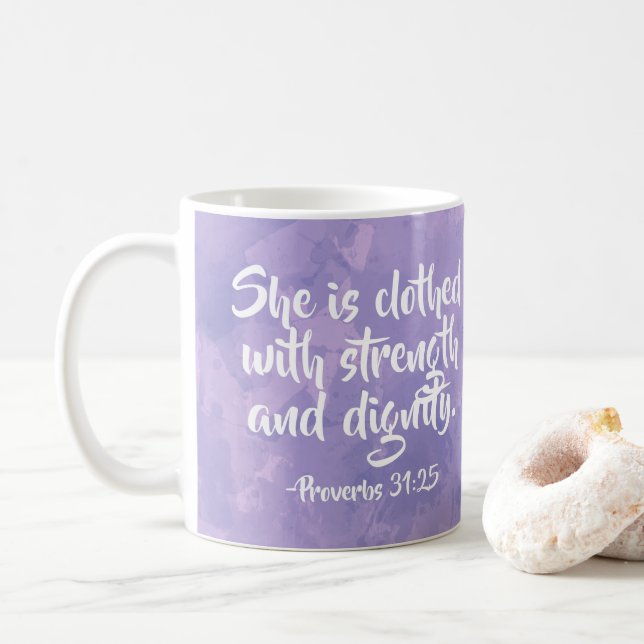 Strength and Dignity Proverbs 31 Bible Christian Coffee Mug (With Donut)
