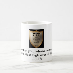 strength and my shield coffee mug