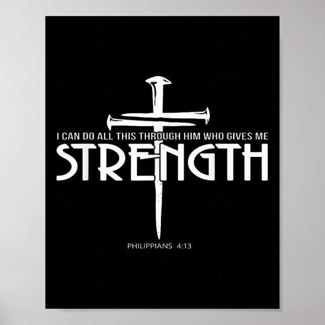 Strength And Nail Cross Bible Verse Christian  Poster (Front)