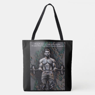 Strength comes from perseverance Tote Bag