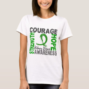 Strength Courage Hope Kidney Disease T-Shirt