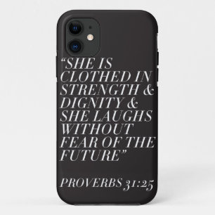 Strength & Dignity (Black) iPhone 11 Case